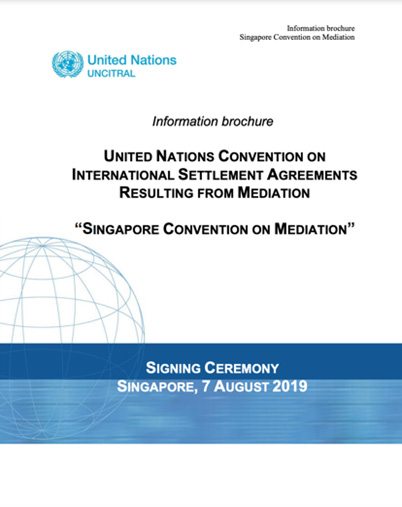 Accession Kit for States intending to become Parties to the Singapore Convention on Mediation